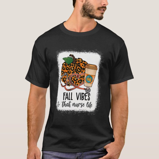 T-shirt Vibes D'Automne Qui Infirmière Vie Infirmière Auto (Devant)