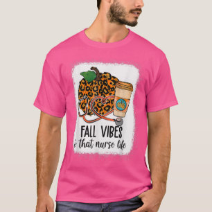 T-shirt Vibes D'Automne Qui Infirmière Vie Infirmière Auto