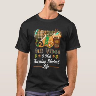 T-shirt Vibes d'automne Soins infirmiers Vie étudiante Cit