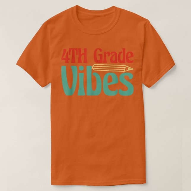 T-shirt Vibes de 4e année pour filles garçons Enseignant p (Design devant)