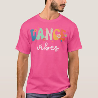 T-shirt Vibes De Danse - Équipe De Danse Rétro 1Er Jour De