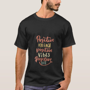 T-shirt Vibes de l'esprit positif de femmes vie Inspiratio