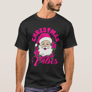 T-shirt Vibes de Noël rétro Pink Santa Claus Funny Noël