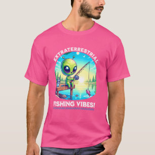 T-shirt Vibes de pêche extra-terrestres ! Belle pêche Alie