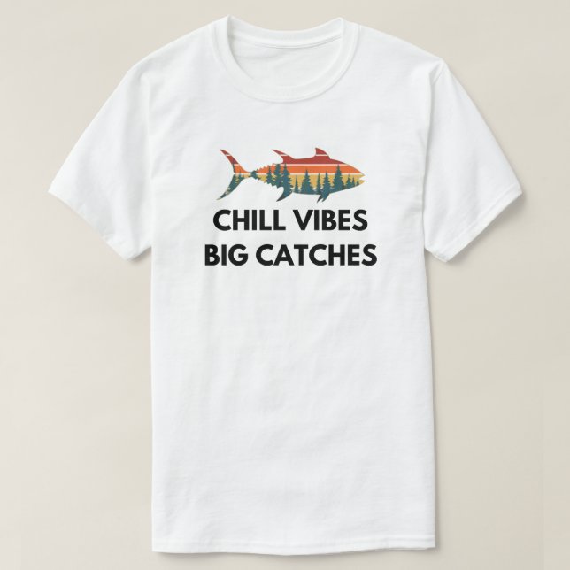 T-shirt Vibes de réfrigération Grosses captures | Pêche à  (Design devant)