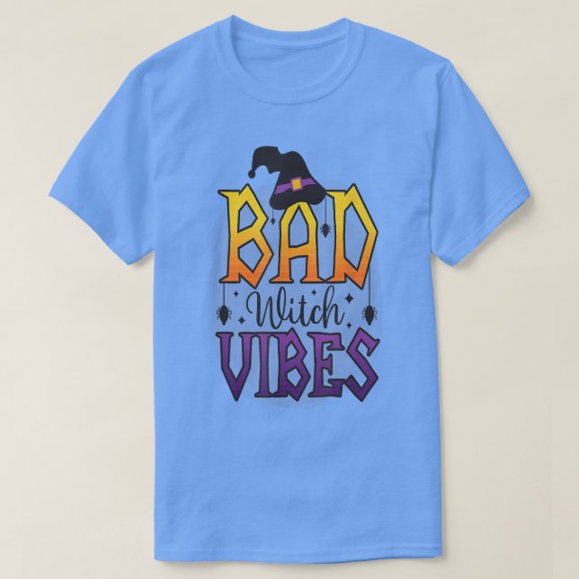 T-shirt Vibes de sorcière incorrectes 116  (Design devant)