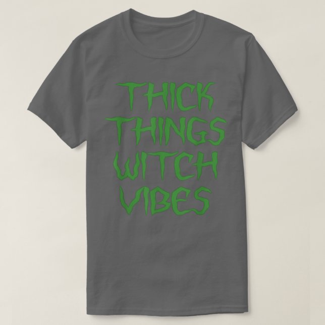 T-shirt Vibes de sorcières épaisses  (Design devant)