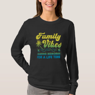 T-shirt Vibes d'été en famille Faire des souvenirs Réunion