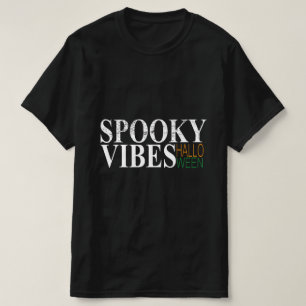 T-shirt VIBES éffrayantes HALLOWEEN