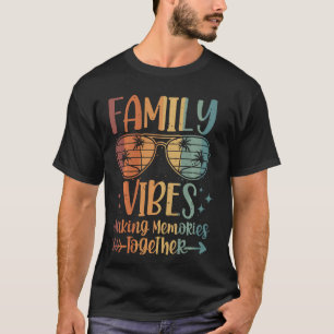 T-shirt Vibes Familiales Réunissant Les Souvenirs