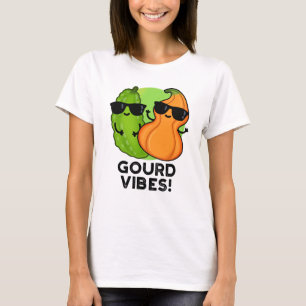 T-shirt Vibes Gourdes Funny Veggie Pun