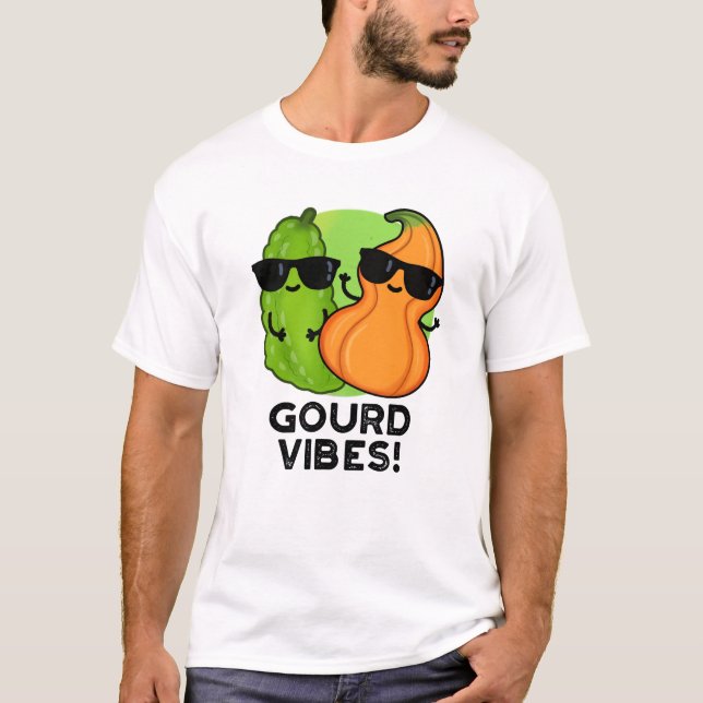 T-shirt Vibes Gourdes Funny Veggie Pun (Devant)
