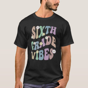 T-shirt Vibes Groovy 6e Année École Enseignant Sixième Rét