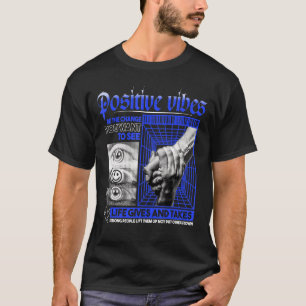 T-shirt Vibes Positives Triste Esthétique Edgy Streetwear