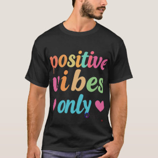 T-shirt Vibes positives uniquement