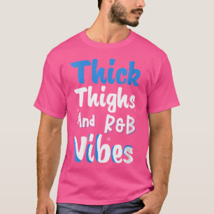 T-shirt Vibes Rb pour femmes épaisses cuisses