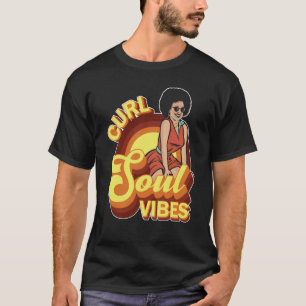 T-shirt Vibes Soul de curling Coiffure frisée coiffure