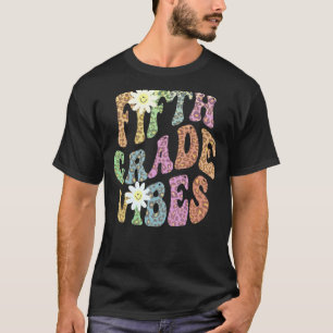 T-shirt VIBES super 5ème GRADE Enseignant CINQUIÈME NIVEAU