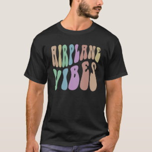T-shirt VIBES super d'AVION faciles à distraire en volant
