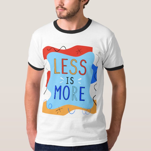 T-shirt Vibrant "Less Is More" Abstract Graphic (Devant)