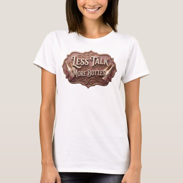 T-shirt vibrant rose avec le slogan LESS TALK MORE (Devant)