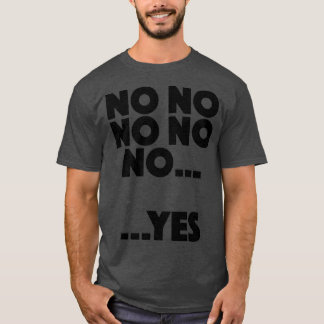 T-shirt Vicaire de Dibley Non Non Non Non Oui