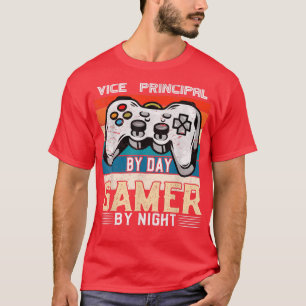 T-shirt VicePrincipal par joueur de jour par jeu vidéo de 
