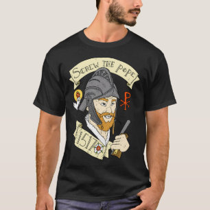 T-shirt Vide La Fierté Protestante Du Pape. 1517. Luther.