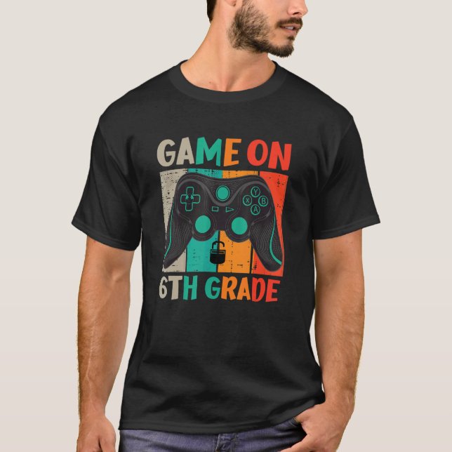 T-shirt Video Game On 6th Grade Cool Kids Team Fourth Back (Devant)