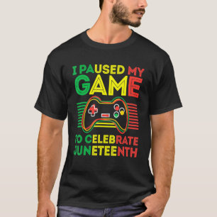 T-shirt Video Gamer J'Ai Suspendu Mon Jeu Pour Célébrer Ju