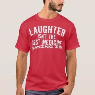 T-shirt Video Games Are the Best Medicine Funny 