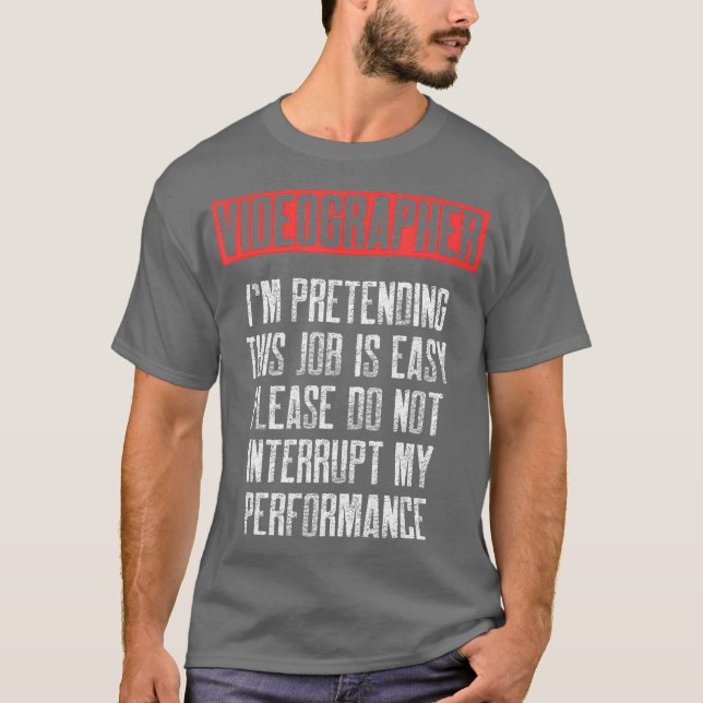 T-shirt Vidéographe Prétendant Vidéographie Cinéaste (Devant)