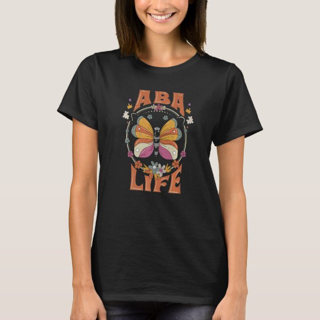 T-shirt Vie ABA mignonne pour ABA Thérapistes et Techs Com (Devant)