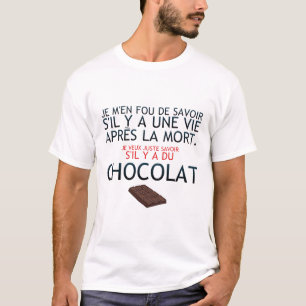 T-shirt vie apres mort humour chocolat savoir citation dro