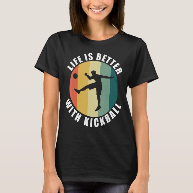 T-shirt Vie Avec Kickball Dit Kickball Player (Devant)