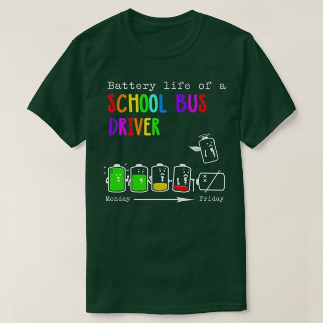 T-SHIRT VIE DE BATTERIE D'UN CONDUCTEUR DE BUS SCOLAIRE (Design devant)