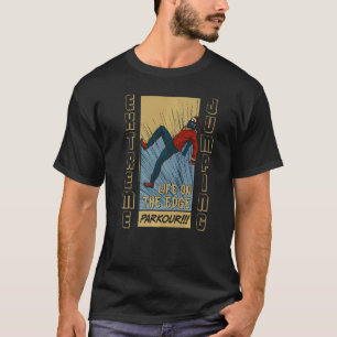 T-shirt Vie De Sauts Extrêmes Sur Le Parkour Sport De Bord