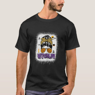 T-shirt Vie de sorcière Halloween pour la femme Messy Bun