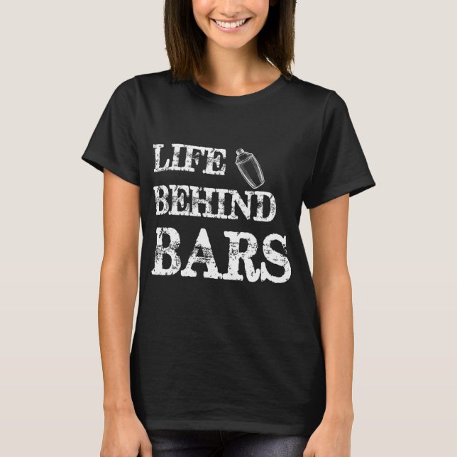 T-shirt Vie Derrière Les Bars Drôle Bartending Mixologue B (Devant)