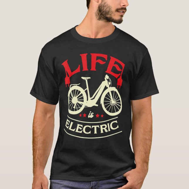 T-shirt Vie Est Électrique Vélo E Batterie Vélo (Devant)