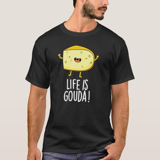 T-shirt Vie Est Gouda Amusante Pot Positif Pot À Fromage S (Devant)