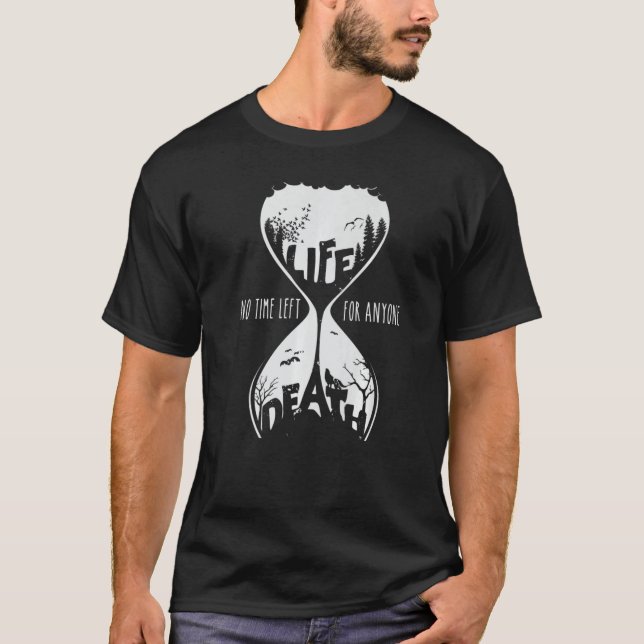 T-shirt Vie Et Mort En Verre D'Heure Pas De Temps Pour Qui (Devant)