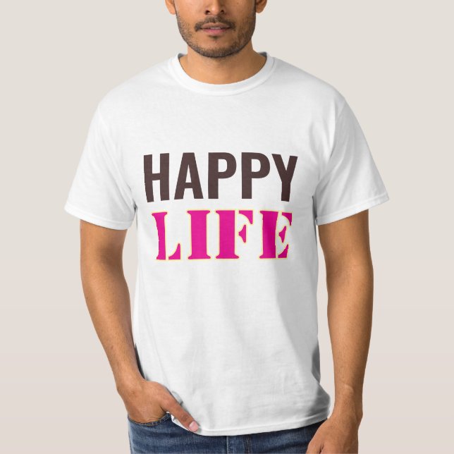 T-shirt vie heureuse  (Devant)