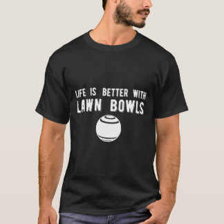 T-shirt Vie Mieux Pelouse Bowling