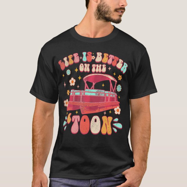 T-shirt Vie Un Meilleur Sur Le Toon Pontoon Boating Lake L (Devant)