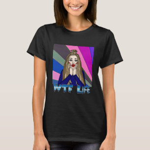 T-shirt Vie WTF   Pop Art Style Lady Freding Out