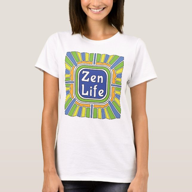 T-shirt Vie Zen pour moi (Devant)