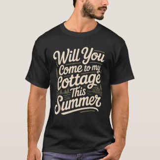 T-shirt Viendrez-vous dans mon chalet cet été