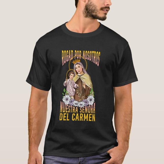 T-SHIRT VIERGE DU CARMEL, PRIEZ POUR NOUS. DÉVOTION CA (Devant)
