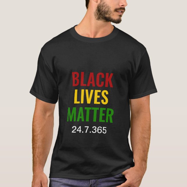 T-shirt VIES NOIRES IMPORTANTES 24.7.365 BLM BHM Motivatio (Devant)